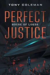 Perfect Justice : House Of Lords