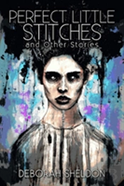 Perfect Little Stitches And Other Stories