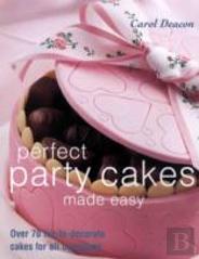 Perfect Party Cakes Made Easy