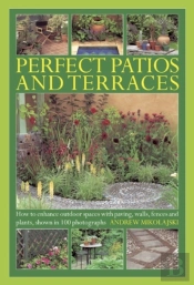 Perfect Patios And Terraces