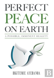 Perfect Peace On Earth