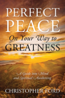 Perfect Peace On Your Way To Greatness