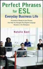 Perfect Phrases Esl Everyday Business