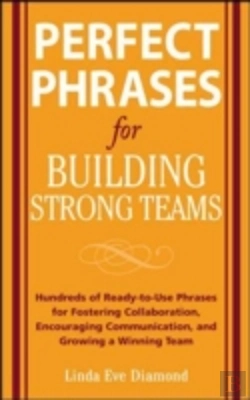 Bertrand.pt - Perfect Phrases For Building Strong Teams