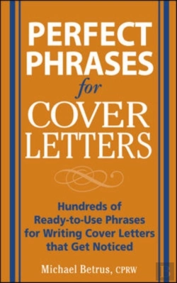 Bertrand.pt - Perfect Phrases For Cover Letters