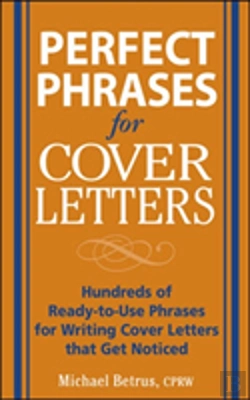 Bertrand.pt - Perfect Phrases For Cover Letters