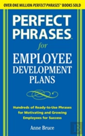 Perfect Phrases For Employee Development