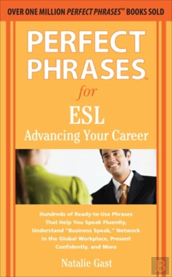 Bertrand.pt - Perfect Phrases For Esl Advancing Your Career
