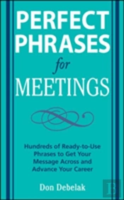 Perfect Phrases For Meetings