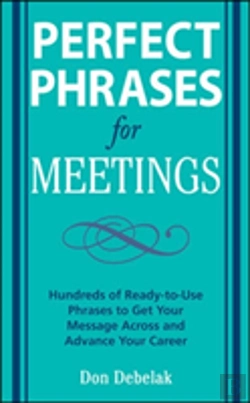 Bertrand.pt - Perfect Phrases For Meetings