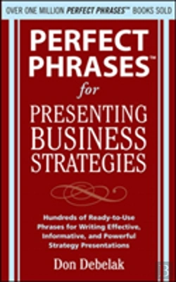 Bertrand.pt - Perfect Phrases For Presenting Business Strategies