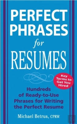 Bertrand.pt - Perfect Phrases For Resumes