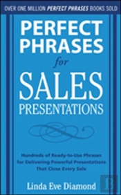 Perfect Phrases For Sales Presentations