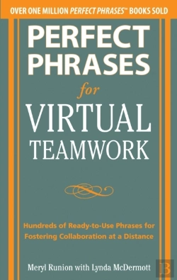 Bertrand.pt - Perfect Phrases For Virtual Teamwork: Hundreds Of Ready-To-Use Phrases For Fostering Collaboration At A Distance