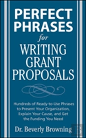 Perfect Phrases For Writing Grant Proposals