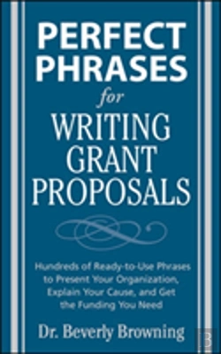 Bertrand.pt - Perfect Phrases For Writing Grant Proposals