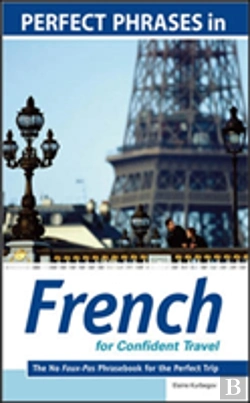 Bertrand.pt - Perfect Phrases In French For Confident Travel