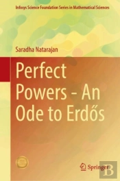 Perfect Powersâ€”An Ode To Erdos