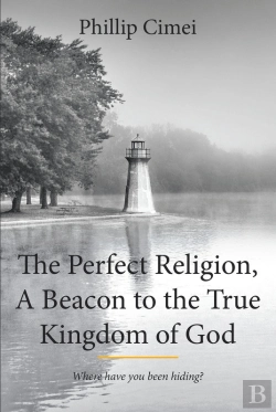 Bertrand.pt - Perfect Religion, A Beacon To The True Kingdom Of God