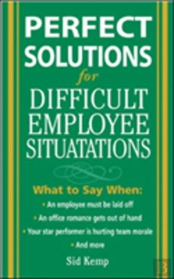Bertrand.pt - Perfect Solutions For Difficult Employee Situations