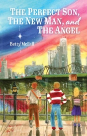 Perfect Son, The New Man, And The Angel
