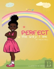 Perfect The Way I Am