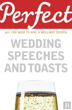 Bertrand.pt - Perfect Wedding Speeches And Toasts