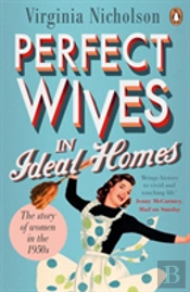 Perfect Wives In Ideal Homes