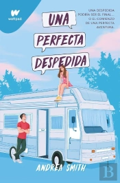 Perfecta Despedida, Una