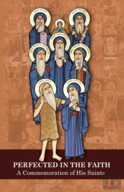 Perfected In The Faith: A Commemoration