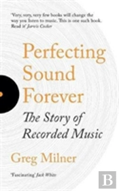 Perfecting Sound Forever