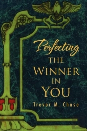 Perfecting The Winner In You