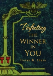 Perfecting The Winner In You