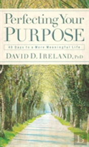 Perfecting Your Purpose