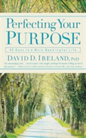 Perfecting Your Purpose