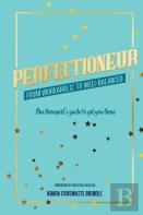 Perfectioneur From Workaholic To Well-Balanced