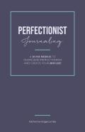 Perfectionist Journaling