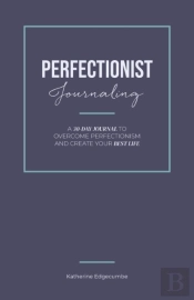 Perfectionist Journaling