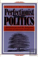 Perfectionist Politics