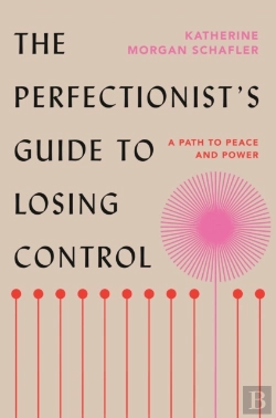 Bertrand.pt - Perfectionist'S Guide To Losing Control