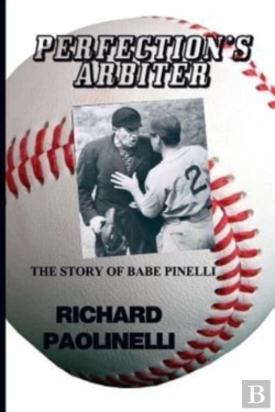 Bertrand.pt - Perfection'S Arbiter: The Story Of Babe
