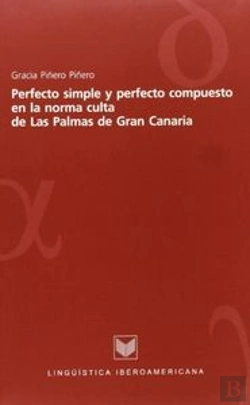 Bertrand.pt - Perfecto Simple Y Perfecto Compuesto En La Norma C