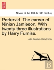Perfervid. The Career Of Ninian Jamieson