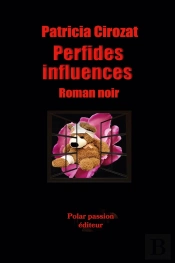 Perfides Influences