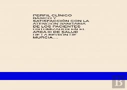 Perfil Clínico Básico Y Satisfacción Con La Atención Sanitaria De Los Pacientes Ostomizados En El Ar