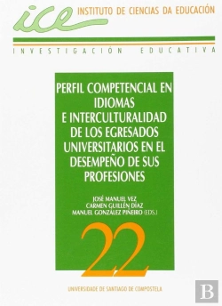 Bertrand.pt - Perfil Competencial En Idiomas E Interculturalidad De Los Agresados Universitarios