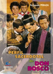 Perfil Sacerdotal De Don Bosco  