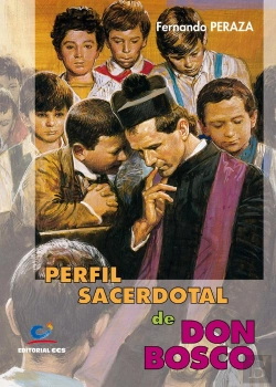 Bertrand.pt - Perfil Sacerdotal De Don Bosco