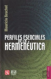 Perfiles Esenciales De La Hermeneutica 