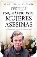 Perfiles Psiquiatricos De Mujeres Asesinas